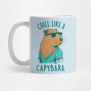 Chill Like A Capybara Design, Respect The Capybara, Cool Capy Mug